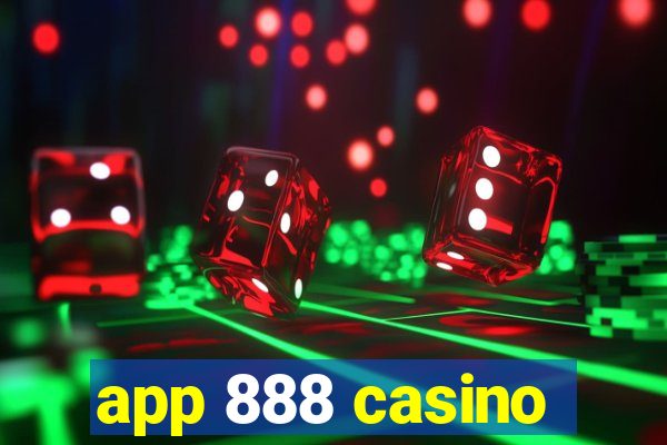 app 888 casino